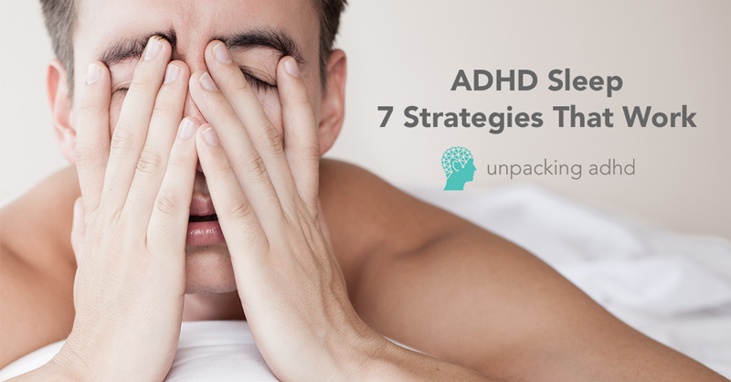 ADHD Sleep: 7 Strategies That Work