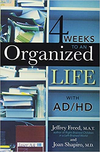 4 Weeks to An Organized Life with ADHD Book Cover