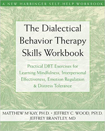 Dialectical Behavior Therapy Skills Workbook Book Cover