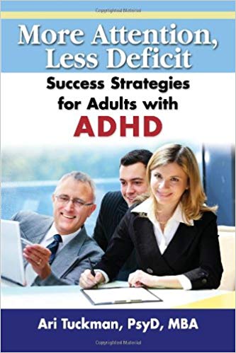 More Attention, Less Deficit: Success Strategies for Adults with ADHD Book Cover